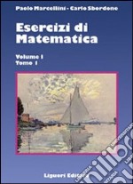 Esercizi di matematica. Vol. 1/1 libro