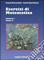 Esercizi di matematica. Vol. 1/4 libro