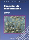 Esercizi di matematica. Vol. 1/4 libro di Marcellini Paolo Sbordone Carlo