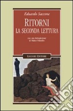 Ritorni. La seconda lettura libro