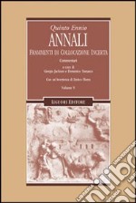 Annali. Vol. 5: Frammenti di collocazione incerta. Commentari