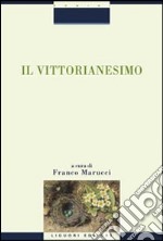 Il Vittorianesimo libro