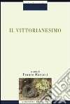 Il Vittorianesimo libro