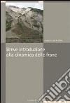 Breve introduzione alla dinamica delle frane libro