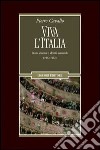 Viva l'Italia. Storia, cinema e identità nazionale (1932-1962) libro