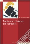 Fondamenti di statica delle strutture libro