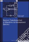 Nozioni complementari di macchine ed azionamenti elettrici libro