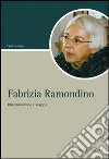 Fabrizia Ramondino. Rimemorazione e viaggio libro