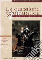 La questione romantica. Rivista interdisciplinare di studi romantici. Nuova serie (2009). Vol. 2/1: Ballads and narrative poetry libro