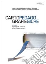 Quaderni F. Cartografie pedagogiche (2009). Vol. 3 libro