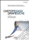 Quaderni F. Cartografie pedagogiche (2009). Vol. 3 libro