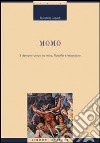 Momo. Il demone cinico tra mito, filosofia e letteratura libro