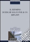 Il Ritorno di Edgar Allan Poe & Co. 1809-2009 libro