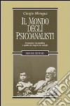 Il Mondo degli psicoanalisti. Formazione psicoanalitica e qualità dei rapporti tra colleghi libro di Meneguz Giorgio