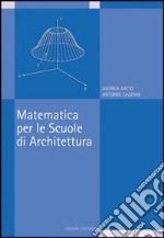 Matematica per le scuole di architettura libro