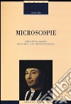 Microscopie. Letture di testi narrativi, drammatici e critici dell'Otto-Novecento libro di Baldi Guido
