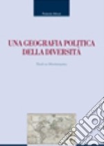 Una geografia politica della diversità