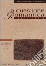 La questione romantica. Rivista interdisciplinare di studi romantici. Nuova serie (2011). Vol. 3/2: New perspectives on William Wordsworth libro