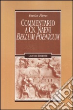 Commentario a Cn. Naevi «Bellum poenicum» libro