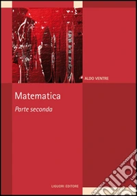 Matematica. Vol. 2