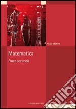 Matematica. Vol. 2 libro