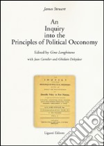 Inquiry into the principles of political oeconomy (An)