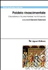 Paideia rinascimentale. Educazione e «buone maniere» nel XVI secolo libro