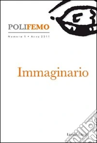Polifemo (2011). Vol. 1: Immaginario