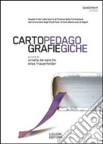 Quaderni F. Cartografie pedagogiche (2010). Vol. 4 libro