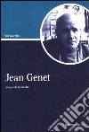 Jean Genet. Epopea di bassavita libro di Novello Neil