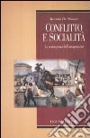 Conflitto e socialità. La contingenza dell'antagonismo libro