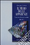Il muro delle apparenze. Annotazioni sulla narrativa italiana 2008-2010   libro di Amoroso Giuseppe