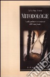 Mitodologie. Analisi qualitativa e sociologica dell'immaginario libro di Grassi Valentina