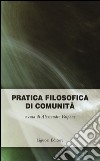 Pratica filosofica di comunità libro di Volpone A. (cur.)