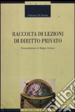 Raccolta di lezioni di diritto privato libro