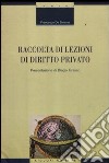 Raccolta di lezioni di diritto privato libro