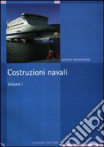 Costruzioni navali. Vol. 1  libro usato