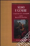 Sesso e genere. Uno sguardo tra storia e nuove prospettive libro