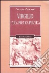 Virgilio. Etica poetica politica libro