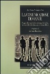 La comunicazione deviante. Viaggio alla scoperta di un sociologo borderline: la teoria della violentizzazione di Lonnie Athens libro