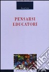 Pensarsi educatori libro di Perillo Pascal