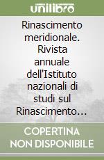 Rinascimento meridionale. Rivista annuale dell'Istituto nazionali di studi sul Rinascimento meridionale (2012). Vol. 3