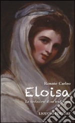 Eloisa. La rivelazione di un tradimento libro