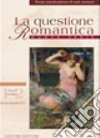 La questione romantica. Rivista interdisciplinare di studi romantici. Nuova serie (2013). Vol. 5: Victorian romantics libro