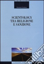 Scientology tra religione e sanzione