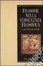 Filosofie nella consulenza filosofica libro