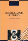 Tecniche di analisi multivariata. Alcune applicazioni con SPSS libro