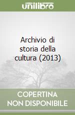 Archivio di storia della cultura (2013) libro