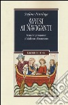 Avvisi ai naviganti. Scenari e protagonisti di Medioevo e Umanesimo libro