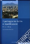 Il paesaggio tra rischio e riqualificazione. Chiavi di lettura libro